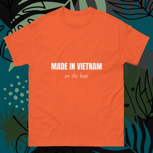 Klassisches T-Shirt Weiß Made In Vietnam auf dem Boot lustig