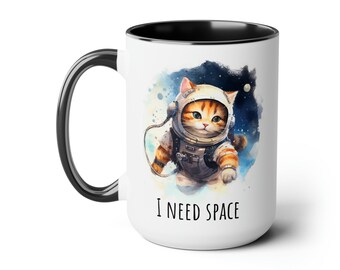 I Need Space Cat Mug 15oz, Gift for Introverts, Gift for Teachers, Funny Cat Gift, Cat Mug, Astronaut Mug, Outer Space Mug, Readers Gift