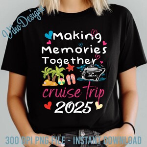 Cruise Trip 2025 Png, Hello Summer Png, Summer Vibes Png, Beach Vibes Png, Summer Trip Png, Family Beach Trip, Making Memories Together Png