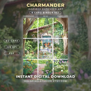 May include: A 9-card binder set digital download featuring Charmander inspired extended art. The image displays a stone cottage garden scene with green foliage, a brick path, and a central trading card. Text includes CHARMANDER, NO 44, PROMO CARD, NO CARD, 300 DPI, PDF, INSTANT DIGITAL DOWNLOAD, and HOLOPIXELSTUDIOS.ETSY.COM.