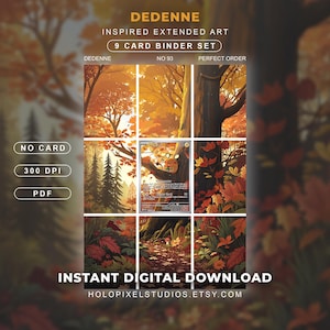 May include: A 9-card binder set featuring Dedenne inspired extended art. The digital download includes a central trading card image surrounded by a continuous autumn forest scene with orange and brown foliage, trees, and a path. Text includes Dedenne, No 93, Perfect Order, No Card, 300 DPI, PDF, and Instant Digital Download.
