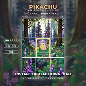 Puede incluir: Un set de 9 cartas para archivador con arte extendido inspirado en Pikachu. La descarga digital muestra un bosque con flores moradas, follaje verde y una carta central de Pikachu. Texto: PIKACHU, 9 CARD BINDER SET, NO CARD, 300 DPI, PDF, INSTANT DIGITAL DOWNLOAD.