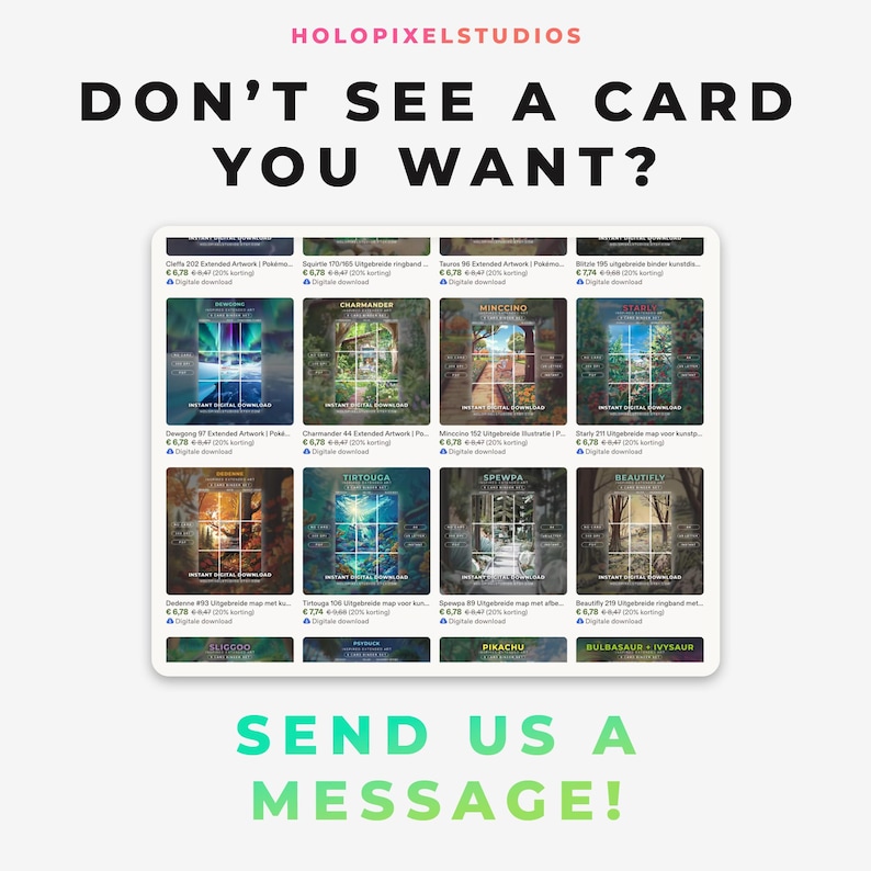 Pu&ograve; includere: Un display digitale con il testo DON'T SEE A CARD YOU WANT? in alto e SEND US A MESSAGE! in basso. Al centro, una griglia mostra diverse miniature di varie carte collezionabili illustrate con informazioni su prezzi e download.