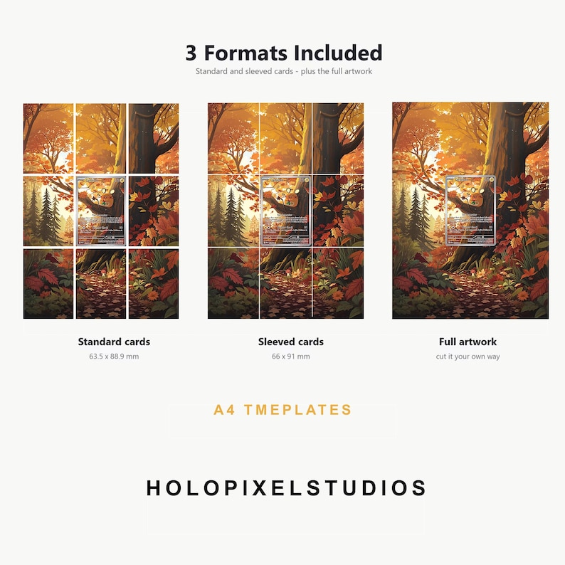 May include: A digital template sheet labeled 3 Formats Included, A4 TMEPLATES, and HOLOPIXELSTUDIOS. It displays three variations of an autumn forest illustration with grid lines for standard cards 63.5 x 88.9 mm, sleeved cards 66 x 91 mm, and full artwork.