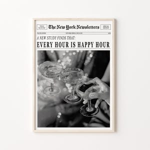 Every Hour is Happy Hour Vintage Wall Art, Trendy New York Newspaper Print, Black & White Digital Print, Home Decor