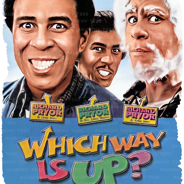 Which Way Is Up Movie PNG & Jpg Files | Animated Shirt Print | Digital Download | DTF | DTG | Sublimation | With and Without Border