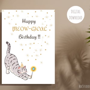 Cartão de aniversário de gato para impressão, cartão de aniversário de gato engraçado, download instantâneo, cartão de aniversário digital para amigos, cartão MEOW-GICAL 5x7, cartão chique