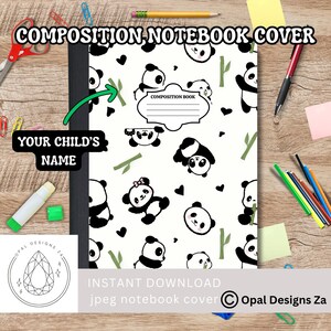 Peut inclure: Une couverture de cahier de composition avec un motif de panda sur fond blanc. Le design comprend des pandas noirs et blancs, du bambou et des cœurs. Le texte "COMPOSITION NOTEBOOK COVER" et "YOUR CHILD'S NAME" sont affichés.