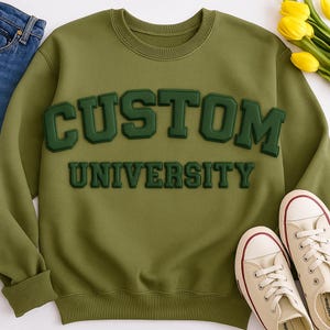 Personalized College Name Crewneck With Puff Embossed Letters – Custom University Sweatshirt - Graduation Gift, School Spirit Sweatshirt