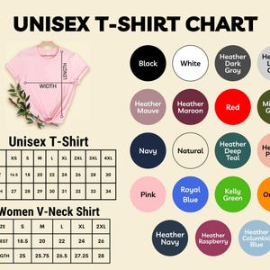 The image is a chart that provides size and color options for a unisex t-shirt, including a pink t-shirt, navy, natural, red, military green, peach, pink, royal blue, green, orange, and a women's v-neck shirt.