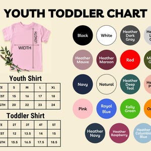The image is a youth toddler chart that provides size and color options for a pink t-shirt and a pink toddler shirt. The chart includes a pink t-shirt with a label for the width and a pink toddler shirt with a label for the length. The chart also includes a table with size and color options for a youth shirt and a toddler shirt.