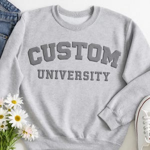 Custom University Sweatshirt with Bold Puff Embossed Text on Chest and Sleeve, Personalized Unisex Gift for Men or Women, Raised Text Hoodie