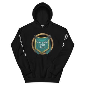 May include: Black hooded sweatshirt with a teal and gold emblem. The emblem features a banner with the text "Your guild crest here" inside a gold ring. The sleeve has the text "Character Name" and a white graphic.