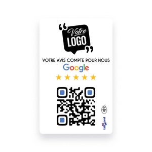 Carte Avis Google - NFC + QR Code - Personnalisée avec votre Logo