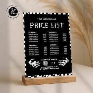 May include: A black and white price list displayed on a wooden stand. The price list includes the text "PRICE LIST", "YOUR BUSINESS NAME", and product categories. The bottom of the list features skeleton hands and social media icons.