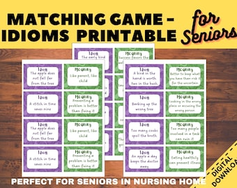 May include: Purple and green printable matching game cards with the text "Matching Game - for Idioms Printable Seniors". The cards feature common idioms and their meanings.