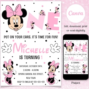 May include: Pink and white birthday invitation featuring Minnie Mouse. The invitation includes the text "Michelle is turning 1" and event details. A smartphone displays the invitation. The Canva and Pixipen logos are visible.