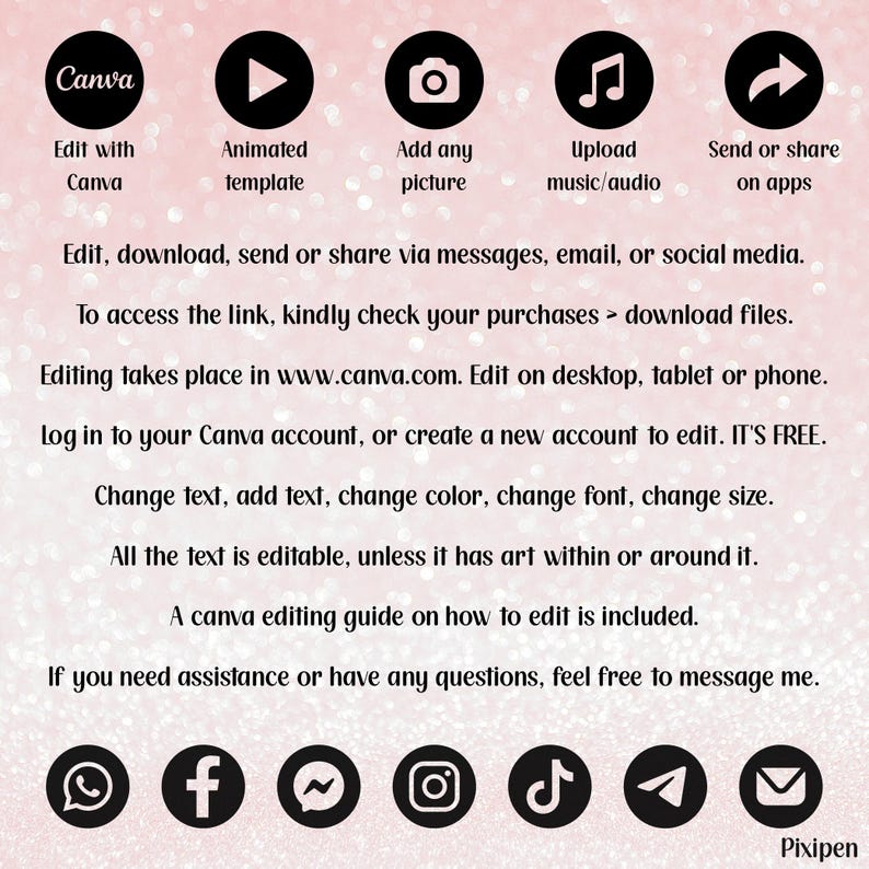 May include: A pink graphic with black icons and text promoting Canva. The text includes instructions on editing, downloading, and sharing templates. It also provides information on accessing files and contacting the seller for assistance.