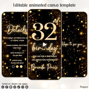 May include: Black and gold animated Canva template for a 32nd birthday celebration. The design includes the text "Details", "32nd birthday", and "Brenda Price". The invitation also includes the date, time, location, RSVP information, and dress code.