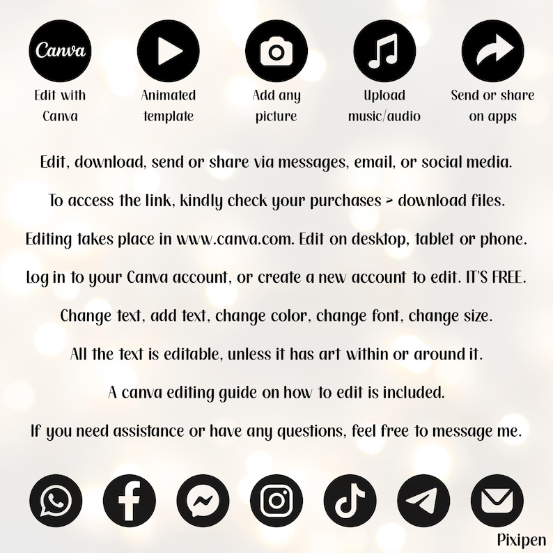 May include: Image with Canva logo and icons for editing, animated templates, adding pictures, uploading music, and sharing on apps. Text includes instructions for editing, downloading, and accessing the link. It also mentions editing on desktop, tablet, or phone.