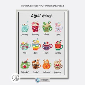 Peut inclure: Une impression encadrée présentant une broderie au point de croix intitulée "A year of mugs". L'œuvre d'art représente douze tasses, chacune représentant un mois avec des décorations uniques. Le texte "Partial Coverage • PDF Instant Download" est en haut.