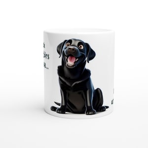 Black Labrador Funny Dog Gift Ceramic Mug/Coffee Cup