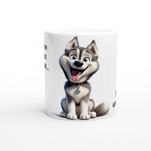 Siberian Husky Funny Dog Gift Ceramic Mug/Coffee Cup