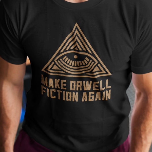 Make Orwell Fiction Again: Dystopian Eye of Providence | Unisex T-Shirt