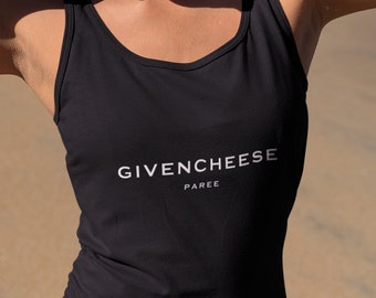 Givencheese: Paree Novelty | Unisex Tank Top