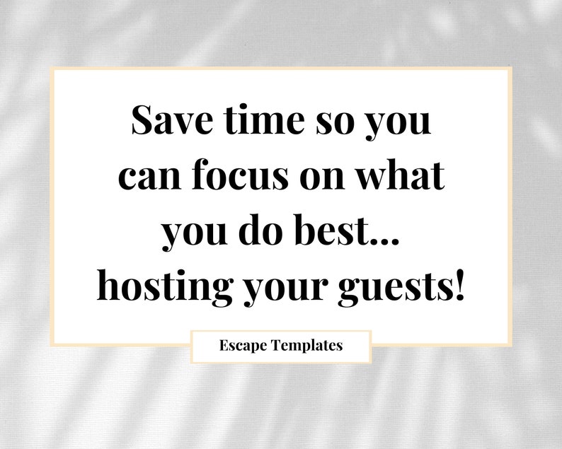Pu&ograve; includere: Testo sovrapposto su uno sfondo bianco con un motivo di ombra. Il testo recita: "Risparmia tempo in modo da poterti concentrare su ci&ograve; che fai meglio... ospitare i tuoi ospiti!"  Escape Templates.