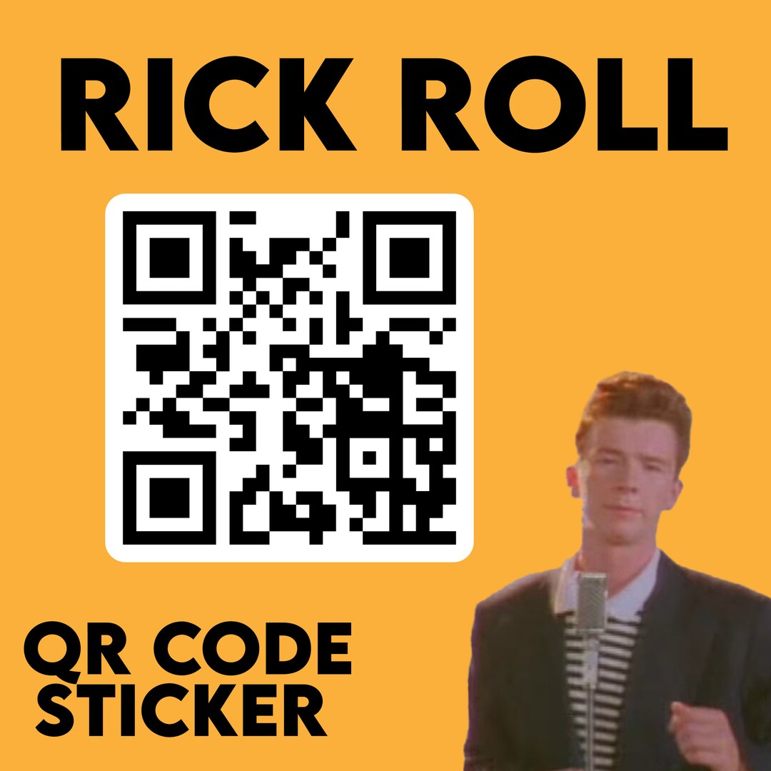 Rick Roll QR Code Vinyl Sticker Never Gonna Give You Up Rick Astley 