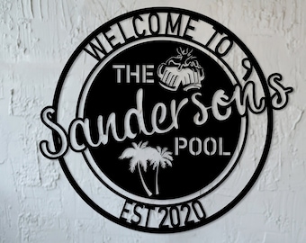 Personalized Metal Poolside Sign, Custom Tropical Pool Sign, Patio Decor, Pool Bar Sign, Backyard Sign, Custom Welcome Sign, Tiki Bar Art