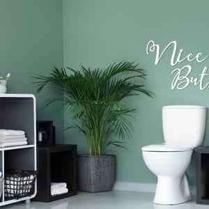 Nice Butt Metal Wall Sign, Bathroom Wall Sign, Home Toilet Wall Decor, Funny Bathroom Sign, Gift for Her, Bathroom Wall Art, Nice Butt Art White