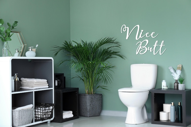 Nice Butt Metal Wall Sign, Bathroom Wall Sign, Home Toilet Wall Decor, Funny Bathroom Sign, Gift for Her, Bathroom Wall Art, Nice Butt Art White
