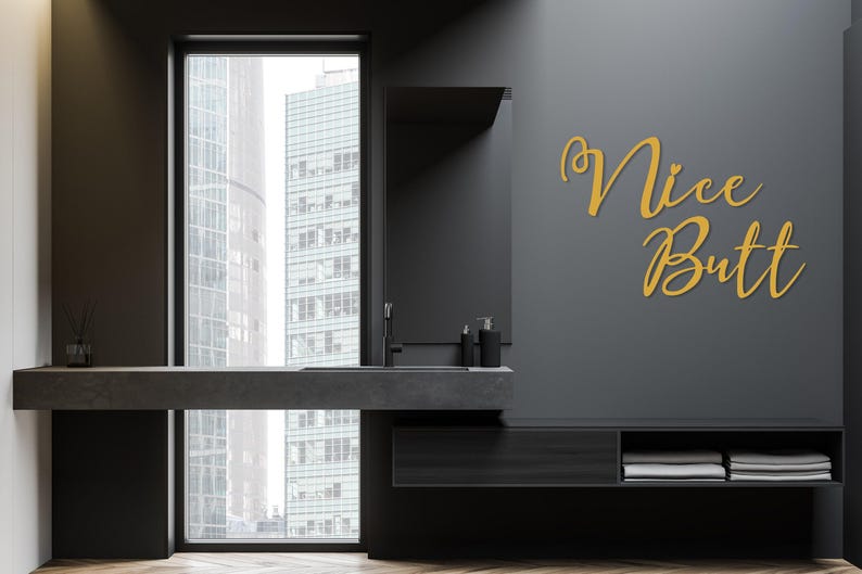 Nice Butt Metal Wall Sign, Bathroom Wall Sign, Home Toilet Wall Decor, Funny Bathroom Sign, Gift for Her, Bathroom Wall Art, Nice Butt Art Gold