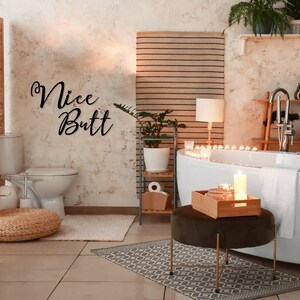 Nice Butt Metal Wall Sign, Bathroom Wall Sign, Home Toilet Wall Decor, Funny Bathroom Sign, Gift for Her, Bathroom Wall Art, Nice Butt Art image 9