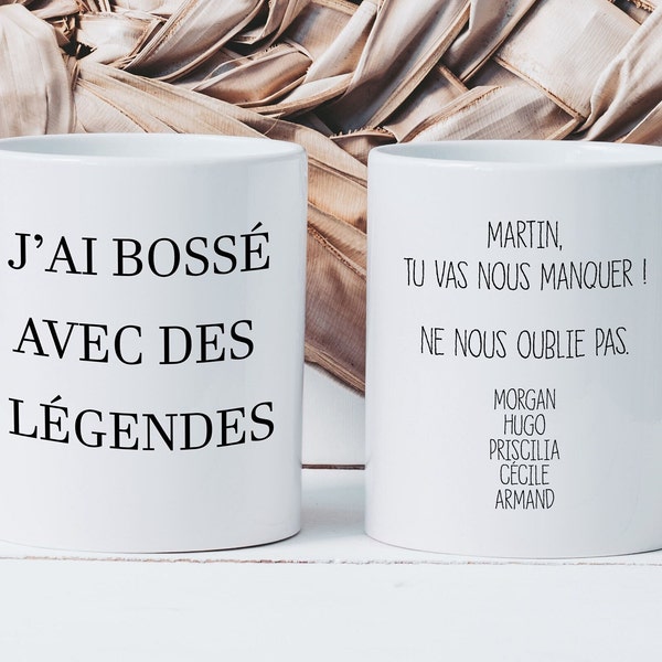 Mug J'ai Bossé Avec des Légendes - Tasse en Céramique Prénoms Personnalisables - Idée Cadeau Collègue - Anniversaire Noël Retraite Mutation