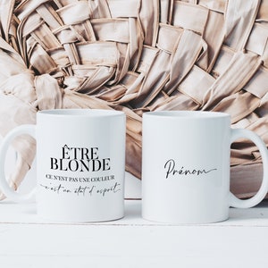 Being Blonde Mug - Personalized Ceramic Mug - Original Blonde Woman Gift Idea - Funny Blonde Girlfriend Colleagues