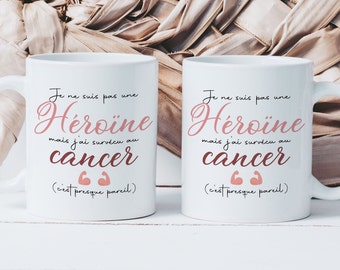 Mug Héroïne du Cancer - Tasse en Céramique Personnalisée - Idée Cadeau Cancer du Sein Femme Forte