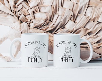 Mug Tasse Je Peux Pas J'ai Poney - Tasse en Céramique - Idée Cadeau Originale Cheval Equitation Humour Femmes Mignon
