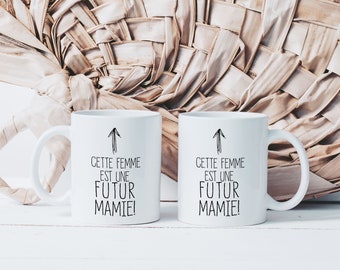 Mug This Woman Is A Future Grandma - Personalized Ceramic Mug - Original Gift Idea Women Grandmother - Pregnancy Birth Baby