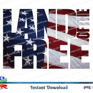 May include: A digital graphic design featuring the words "Land of the Free" in bold, white letters. The letters are overlaid on a red, white, and blue American flag.