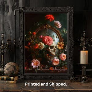 Gothic vintage style painting of flowers skull and mirror, Gothic Art Print, dark flowers wall art, dead flowers art print, skull & flowers