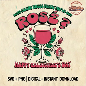 Wer braucht schon Rosen, wenn er Rose hat |  Glücklichen Galentinstag | Galentines Tag | Mädchen Valentinstag SVG | Anti Valentinstag