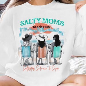 Salty Moms Beach Club Sweatshirt, Mother's Day Gift, Women's Graphic Pullover, Beach Vacation Apparel