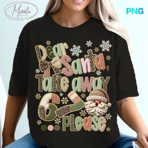 以下が含まれることがあります： クリスマスのデザインが施された黒いTシャツ。「Dear Santa, Take Away 6 Please」のテキスト、リボン、雪の結晶、サンタクロースの顔が特徴です。数字の6もデザインに含まれています。