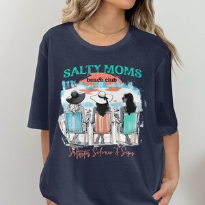 Salty Moms Beach Club T-Shirt, Friends Summer Getaway, Graphic Tee, Casual Women's Top, Vacation Clothing, Trendy Fashion