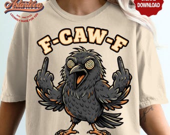 F-CAW-F Crow PNG Funny Sarcastic Raven Design (Digital Download)
