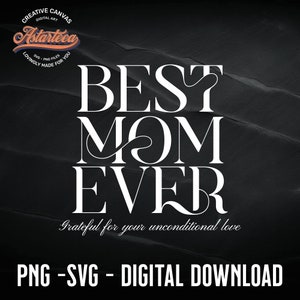Mejor mamá de todos los tiempos svg png / regalo a mamá svg / día de la madre svg / descarga instantánea