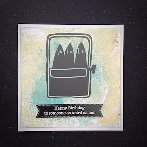 Funny Greeting Card Featuring Tiny Cute Fish In A Sardine Tin. Options For Birthday, Encouragement, Thinking Of You.